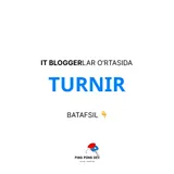IT Bloggerlar o'rtasida turnirni boshlaymizmi? 🔥