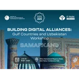 GCC-UZBEKISTAN DIGITAL AND TECH FORUM. Gulf Countries and Uzbekistan Workshop