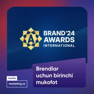 Brand Awards’24 International - O‘zbekistonda brendlar uchun birinchi xalqaro mukofot