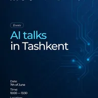Toshkentdagi AI Talks: sun’iy intellekt haqida ochiq suhbat