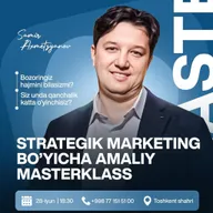 Strategik marketing bo‘yicha amaliy masterklass