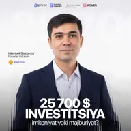 25 700$ INVESTITSIYA — IMKONIYAT YOKI MAJBURIYAT?