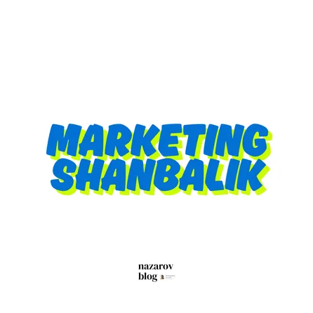 Marketing shanbalik: marketing kimga va qachon kerak?