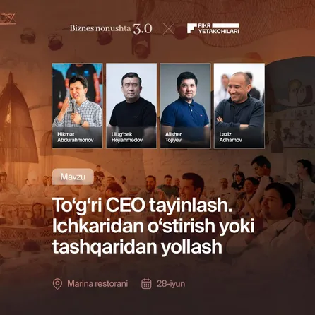Biznes nonushta 3.0: To‘g‘ri CEO tayinlash