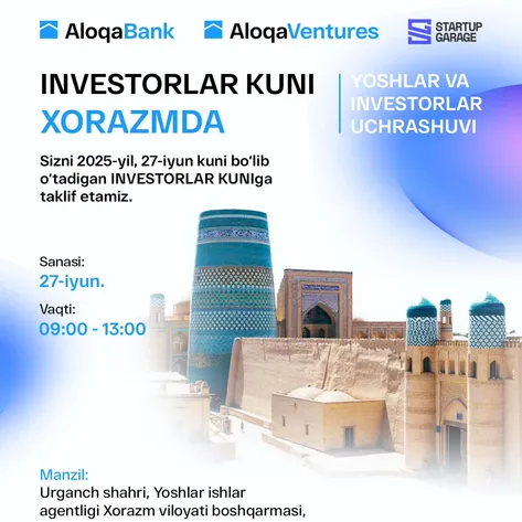Xorazm: Investorlar va talantlar uchrashuvi