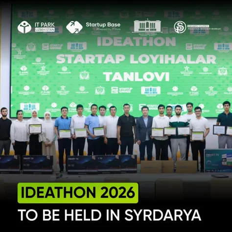 Sirdaryoda Startup Forum doirasida Ideathon 2026