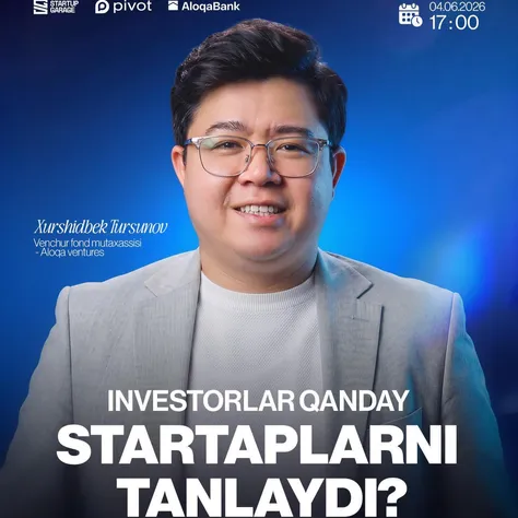 Investorlar qanday startupni tanlaydi?