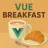 #vuebreakfast