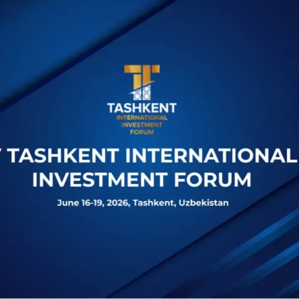 Toshkent xalqaro investitsiya forumi 2026